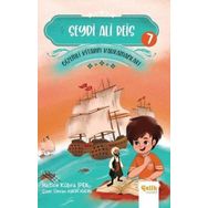 Seydi Ali Reis - Gizemli Kitabın Kahramanları 7 - Çelik Yayınevi