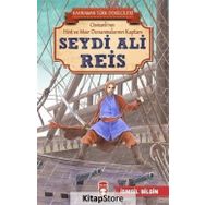 Seydi Ali Reis - İsmail Bilgin