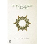 Seyfü Zülyezen Hikayesi Dr. Fatih Bağmancı