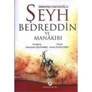ŞEYH BEDREDDIN VE MANAKIBI - SIMAVNA KADISIOĞLU