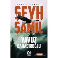 Şeyh Şamil - Yavuz Bahadıroğlu
