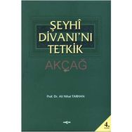 ŞEYHİ DİVANI'NI TETKIK - ALI NIHAT TARHAN