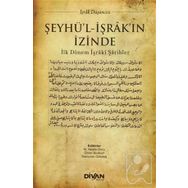 Şeyhü'l-İşrak'ın İzinde İlk Dönem İşraki Şarihler Divan Kitap