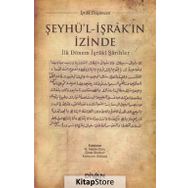 Şeyhü'l İşrak'in İzinde - Kolektif