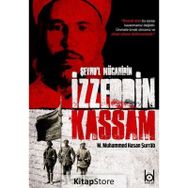 Şeyhu'l Mücahidin İzzeddin Kassam - M. Muhammed Hasan Şurrab