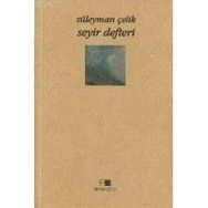 SEYIR DEFTERI - SÜLEYMAN ÇELİK