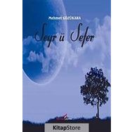 Seyr Ü Sefer - Mehmet Gözükara