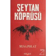 Şeytan Köprüsü - Musa Polat
