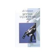 ŞEYTAN UÇURTMASI - ALI HIKMET