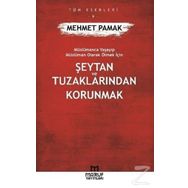 Şeytan Ve Tuzaklarından Kurtulmak - Mehmet Pamak