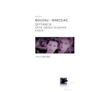 Şeytanca - Artık Orada Olmayan Kadın - Boileau-Narcejac