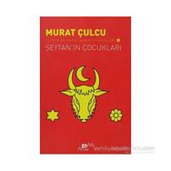ŞEYTAN'IN ÇOCUKLARI - MURAT CULCU