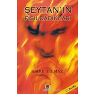 ŞEYTAN'IN FISILDADIKLARI - EMRE YILMAZ
