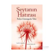 Şeytanın Hatırası - Fulya Gümüşpala Teke