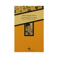 ŞEYTANKAYA TILSIMI - AHMET MITHAT EFENDI