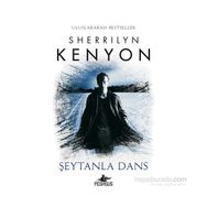 Şeytanla Dans - Sherrilyn Kenyon