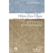 Şeytan’la Konuşmalar - Hilmi Ziya Ülken