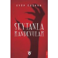 Şeytanla Randevular - Eyüp Coşkun