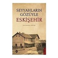 Seyyahların Gözüyle Eskişehir - Dorlion Yayınevi
