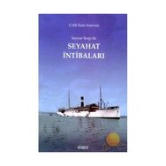 SEYYAR SERGI İLE SEYAHAT İNTİBALARI - CELAL ESAD ARSEVEN