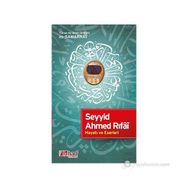 SEYYID AHMED RIFÂI - HAYATI VE ESERLERI - YÛNUS EŞ-ŞEYH İBRAHIM ES-SAMARRÂÎ