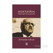 Sezai Karakoç Eleğimsağmalarda Gökanıtı - Ali Haydar Haksal