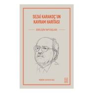 Sezai Karakoç'un Kavram Haritası - Münire Kevser Baş