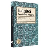 Îsâgûcî Tercümesi ve Şerhi - Büyüyen Ay Yayınları