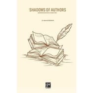 Shadows of Authors - Senem Üstün Kaya