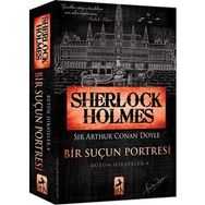 Sherlock Holmes - Bir Suçun Portresi - Sir Arthur Conan Doyle