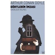 Sherlock Holmes - Dörtlerin İmzası - Sir Arthur Conan Doyle