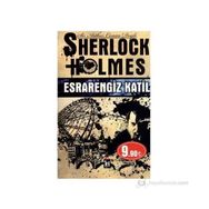 SHERLOCK HOLMES - ESRARENGIZ KATIL - ARTHUR CONAN DOYLE