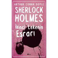 Sherlock Holmes - İkinci Lekenin Esrarı - Sir Arthur Conan Doyle