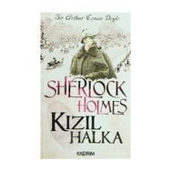 SHERLOCK HOLMES - KIZIL HALKA - ARTHUR CONAN DOYLE