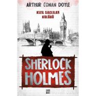 Sherlock Holmes - Kızıl Saçlılar Klubü - Arthur Conan Doyle