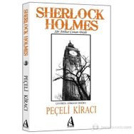 SHERLOCK HOLMES - PEÇELI KIRACI - ARTHUR CONAN DOYLE