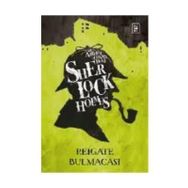 Sherlock Holmes - Reigate Bulmacası - Sir Arthur Conan Doyle