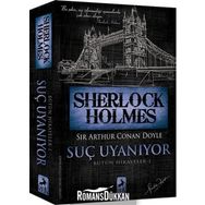 Sherlock Holmes - Suç Uyanıyor Bütün Hikayeler 1 - Sir Arthur Conan Doyle
