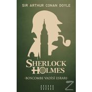 Sherlock Holmes'un Maceraları - Boscombe Vadisinin Esrarı - Sir Arthur Conan Doyle