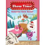 Show Time Level 1-Someone Save Santa! - Workbook Build & Grow - Lisa Young