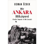 Sia Kitap Bir Ankaras Hikayesi (Tarih Toprak ve Bir Çocuk)