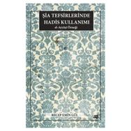 Şia Tefsirlerinde Hadis Kullanımı - Recep Emin Gül