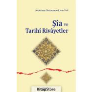 Şia Ve Tarihi Rivayetler - Abdulaziz Muhammed