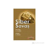 Siber Savaş - Richard A. Clarke Robert K. Knake