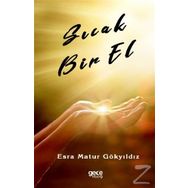 Sıcak Bir El - Esra Matur Gökyıldız