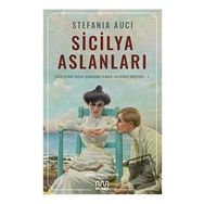 Sicilya Aslanları Sicilyanın Taçsız Hanedanı Florio Ailesinin Hikâyesi-I Mundi