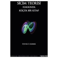 Sicim Teorisi Hakkında Küçük Bir Kitap - Steven S. Gubser