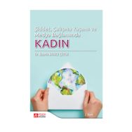 Şiddet, Çalışma Yaşamı ve Medya Bağlamında Kadın - Nesrin Akıncı Çötok