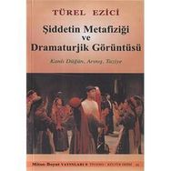Şiddetin Metafiziği ve Dramaturjik Görüntüsü - Türel Ezici