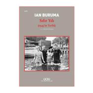 Sıfır Yılı 1945’in Tarihi - Ian Buruma